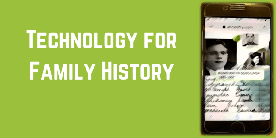 Technology for Family History