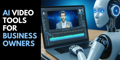 AI Video Tools for Business Owners